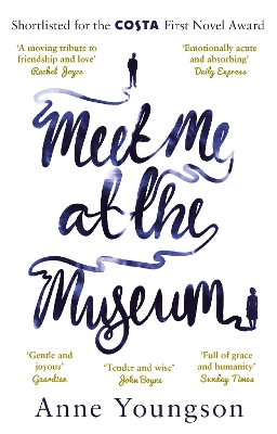 Meet Me at the Museum: Shortlisted for the Costa First Novel Award 2018 by Anne Youngson