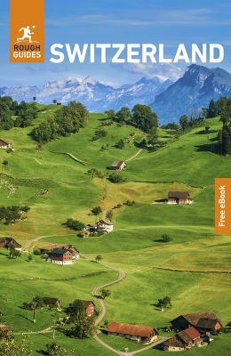 Rough Guides Switzerland: Travel Guide with eBook book