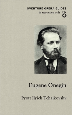 Eugene Onegin by Pyotr Ilyich Tchaikovsky