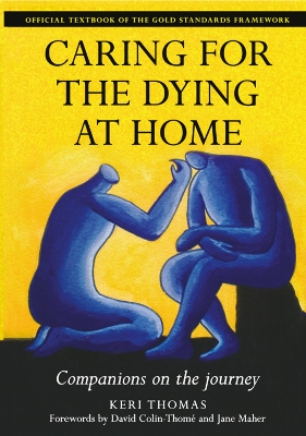 Caring for the Dying at Home book