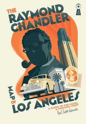 The Raymond Chandler Map of Los Angeles book