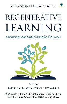 Regenerative Learning: Nurturing People and Caring for the Planet book