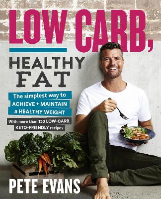 Low Carb, Healthy Fat book