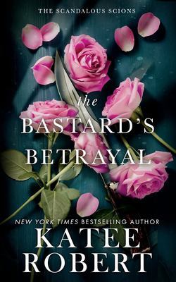 The Bastard's Betrayal book