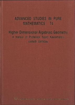 Higher Dimensional Algebraic Geometry: In Honour Of Professor Yujiro Kawamata's Sixtieth Birthday book
