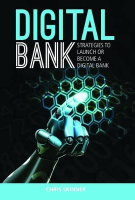 Digital Bank by Chris Skinner