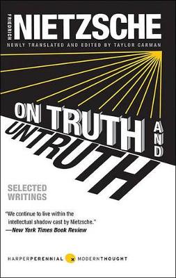 On Truth and Untruth by Friedrich Nietzsche