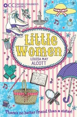 Oxford Children's Classics: Little Women book