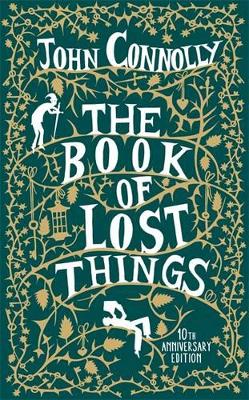 The The Book of Lost Things Illustrated Edition by John Connolly
