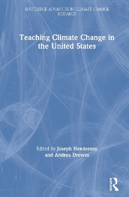 Teaching Climate Change in the United States by Joseph Henderson