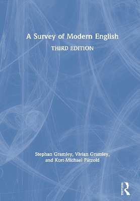 A Survey of Modern English by Stephan Gramley