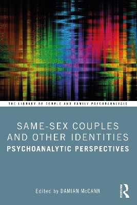 Same-Sex Couples and Other Identities: Psychoanalytic Perspectives book