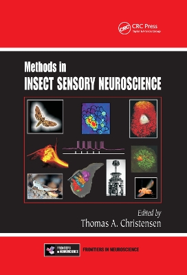 Methods in Insect Sensory Neuroscience by Thomas A. Christensen