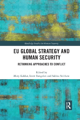 EU Global Strategy and Human Security: Rethinking Approaches to Conflict book