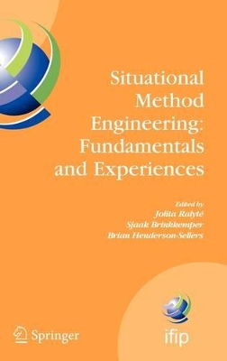 Situational Method Engineering: Fundamentals and Experiences by Sjaak Brinkkemper