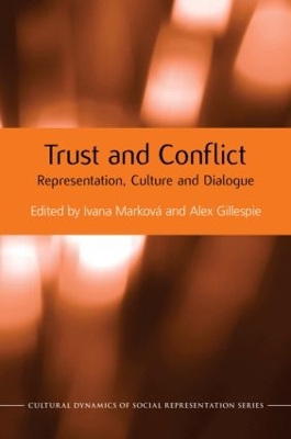 Trust and Conflict by Ivana Marková