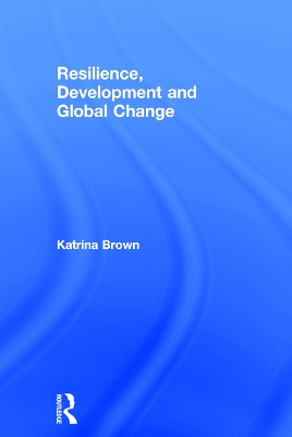 Resilience, Development and Global Change book