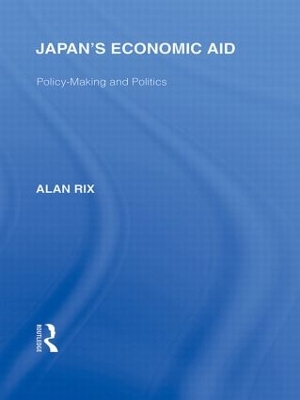 Japan's Economic Aid by Alan Rix