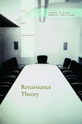 Renaissance Theory by James Elkins