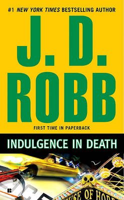Indulgence in Death by J. D. Robb