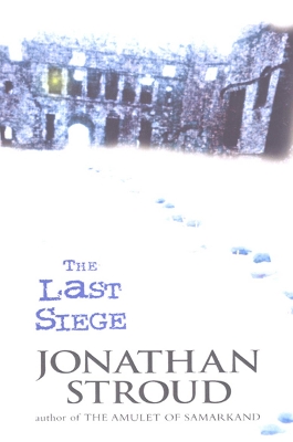 Last Siege by Jonathan Stroud