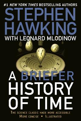 A Briefer History of Time by Leonard Mlodinow