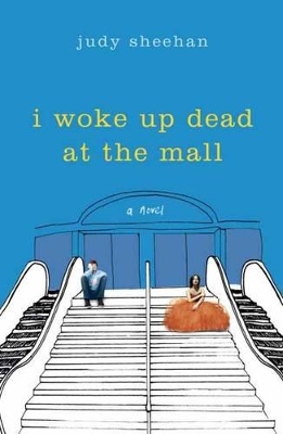 I Woke Up Dead At The Mall book