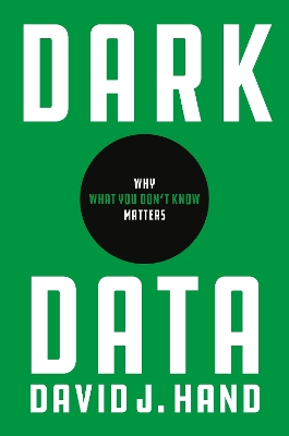 Dark Data: Why What You Don’t Know Matters book