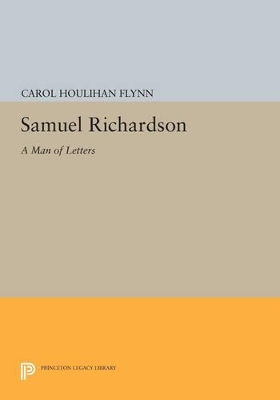 Samuel Richardson by Carol Houlihan Flynn