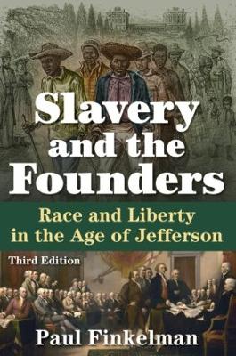 Slavery and the Founders by Paul Finkelman