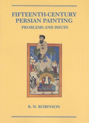 Fifteenth-Century Persian Painting book