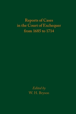 Reports of Cases in the Court of Exchequer from 1685 to 1714: Volume 585 book