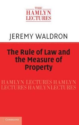 Rule of Law and the Measure of Property book