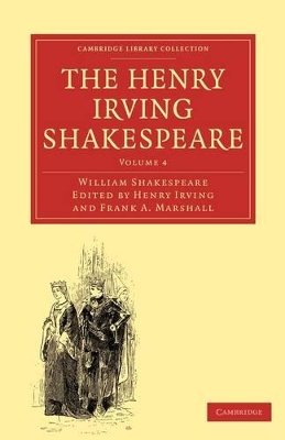 The Henry Irving Shakespeare by William Shakespeare