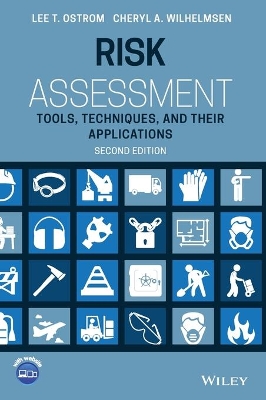 Risk Assessment: Tools, Techniques, and Their Applications book