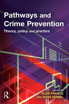 Pathways and Crime Prevention by Alan France