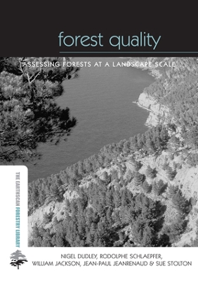 Forest Quality: Assessing Forests at a Landscape Scale book