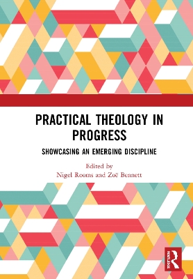 Practical Theology in Progress: Showcasing an emerging discipline book