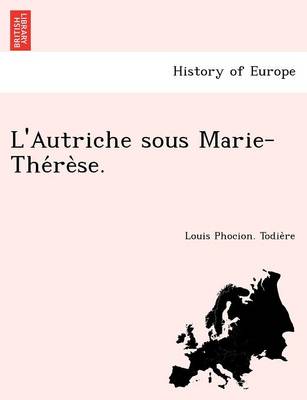 L'Autriche Sous Marie-The Re Se. book