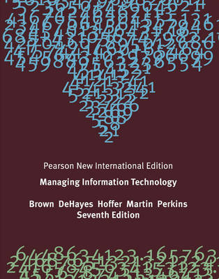 Managing Information Technology: Pearson New International Edition book