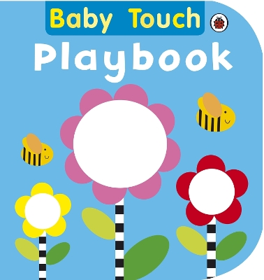 Baby Touch: Playbook by Ladybird