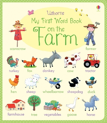 My First Word Book On the Farm by Felicity Brooks