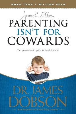 Parenting Isnt for Cowards book