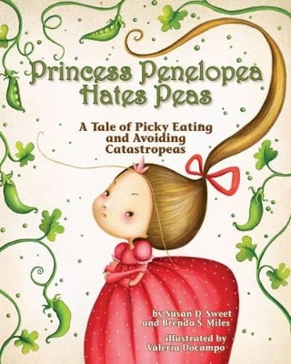 Princess Penelopea Hates Peas book