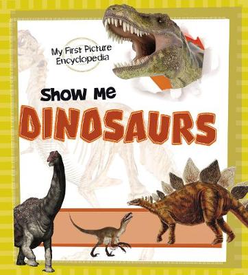 Show Me Dinosaurs book