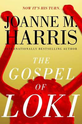 The Gospel of Loki by Joanne M Harris