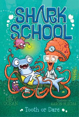 SHARK #7: Tooth or Dare book