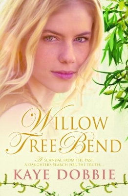WILLOW TREE BEND by Kaye Dobbie