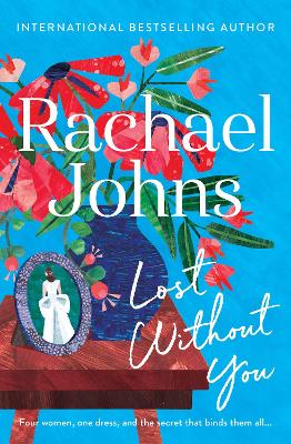 Lost Without You by Rachael Johns