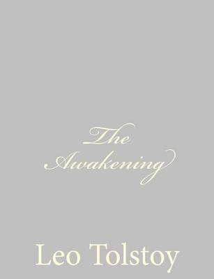 The Awakening by Leo Tolstoy
